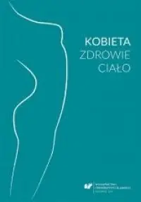 Promocja Kobieta. Zdrowie ciało