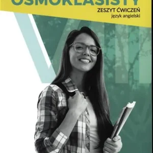 REPETYTORIUM ÓSMOKLASISTY. ZESZYT ĆWICZEŃ. JĘZYK A Nie przegap