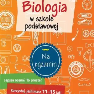 SZKOLNY NIEZBĘDNIK. BIOLOGIA W SZKOLE PODSTAWOWEJ Darmowy zwrot