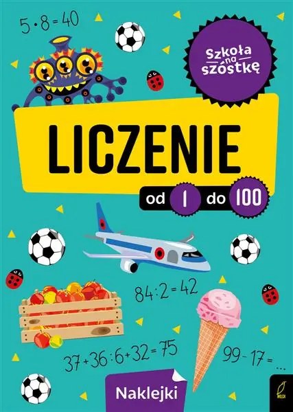Ekspresowa dostawa SZKOŁA NA SZÓSTKĘ. LICZENIE OD 1 DO 100