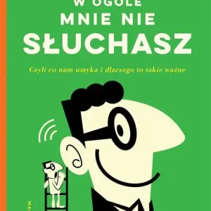 W OGÓLE MNIE NIE SŁUCHASZ Szybka wysyłka