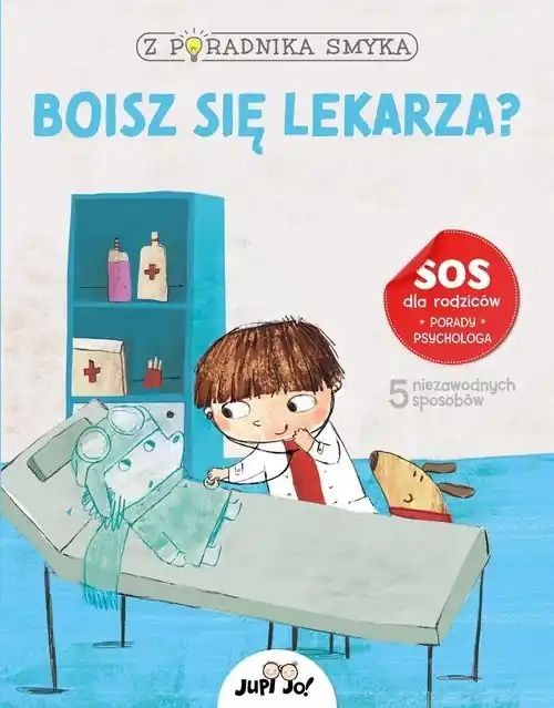 Z poradnika smyka Boisz się lekarza? Hit sprzedaży
