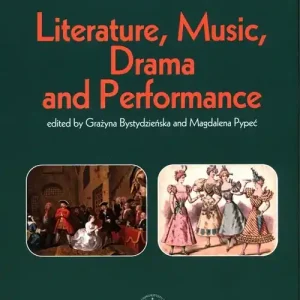 Literature, Music, Drama and Performance Szybka dostawa