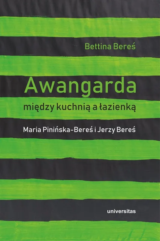 Tylko do końca tygodnia Awangarda między kuchnią a łazienką. Maria Pinińska-Bereś i Jerzy Bereś