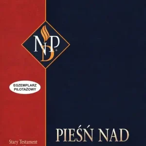 Pieśń nad Pieśniami Nowy Przekład Dynamiczny Zniżka