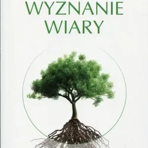 Ekspresowa dostawa Wyznanie wiary Credo w naszym życiu