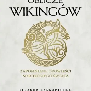Najlepsza cena Nieznane oblicze Wikingów. Zapomniane opowieści nordyckiego świata